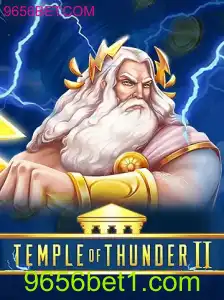 Descubra a Adrenalina de TempleofThunderII no 9656BET.COM